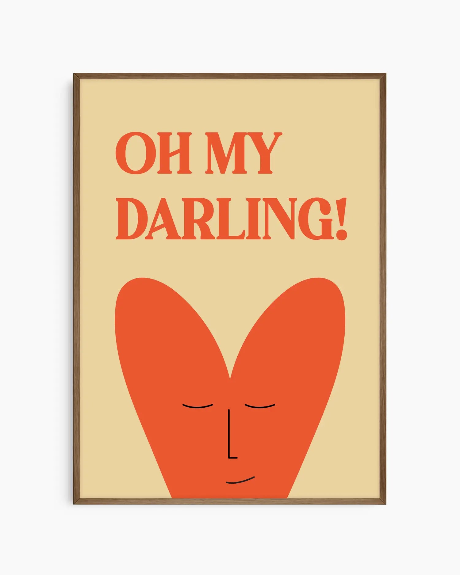Nursery poster with 'Oh my darling!' written on it and a smiling heart, framed in a dark oak frame.