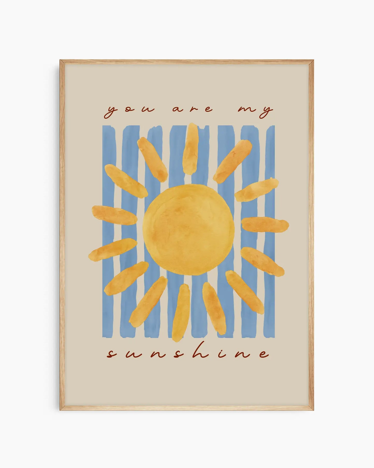Poster with a sun illustration and 'you are my sunshine' text on a beige background. In an oak frame.