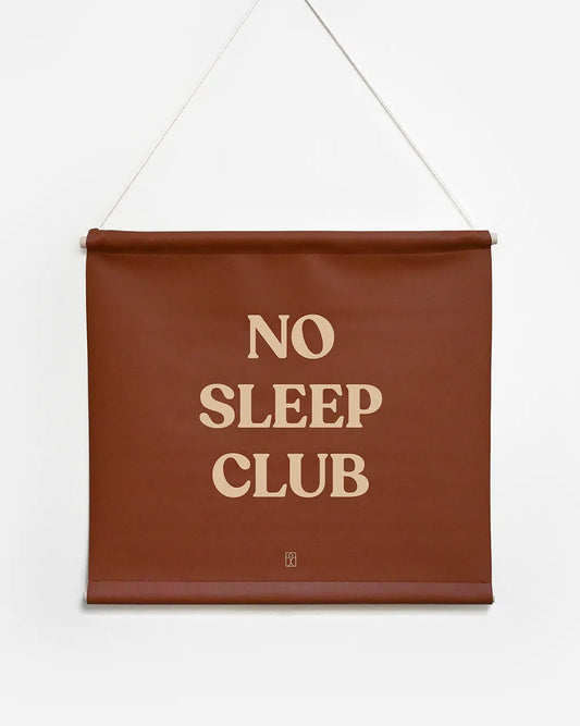 Nursery banner with the text "No Sleep Club"