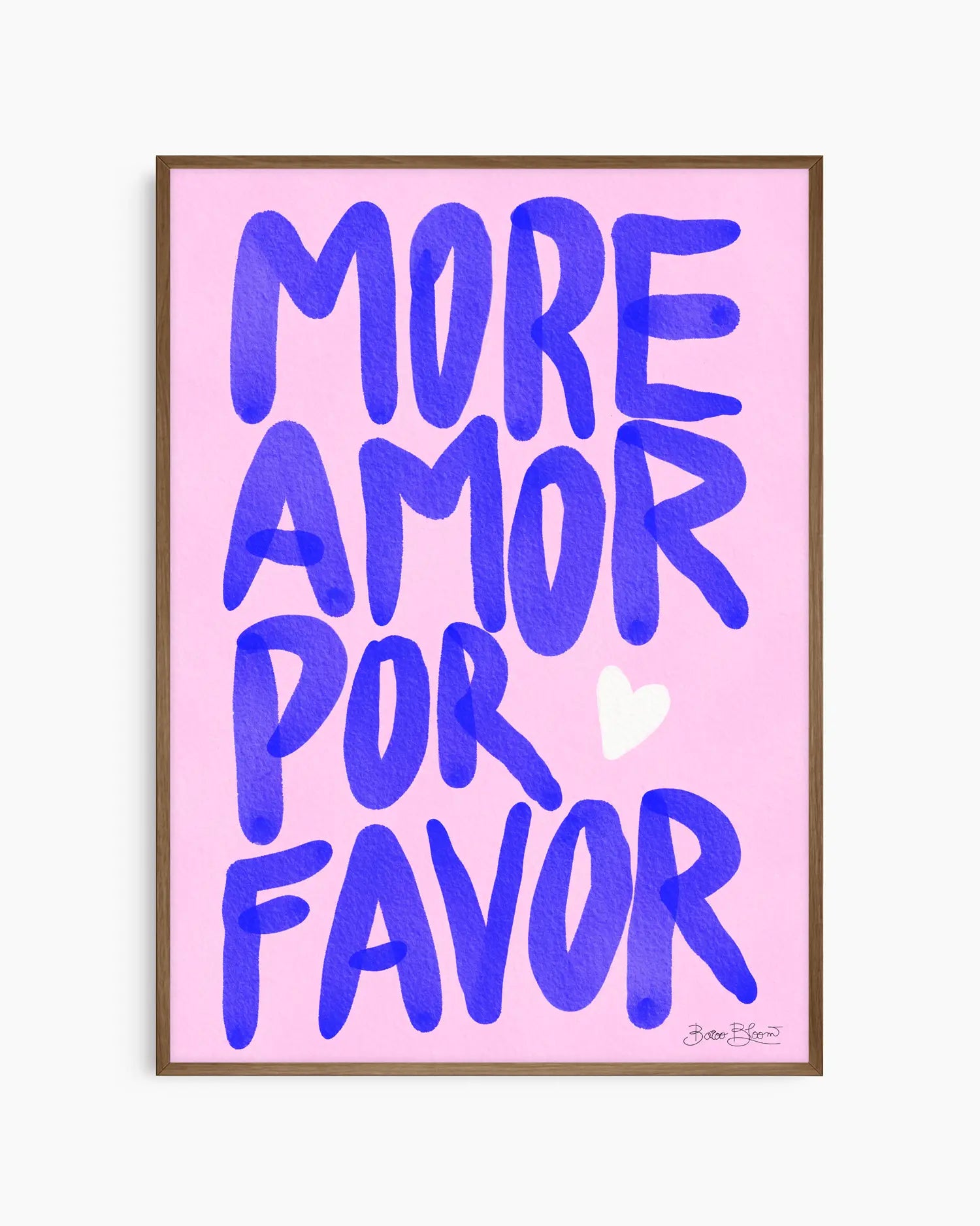 Nursery poster with blue text 'More Amor Por Favor' on a pink background and a heart symbol. With dark oak frame.