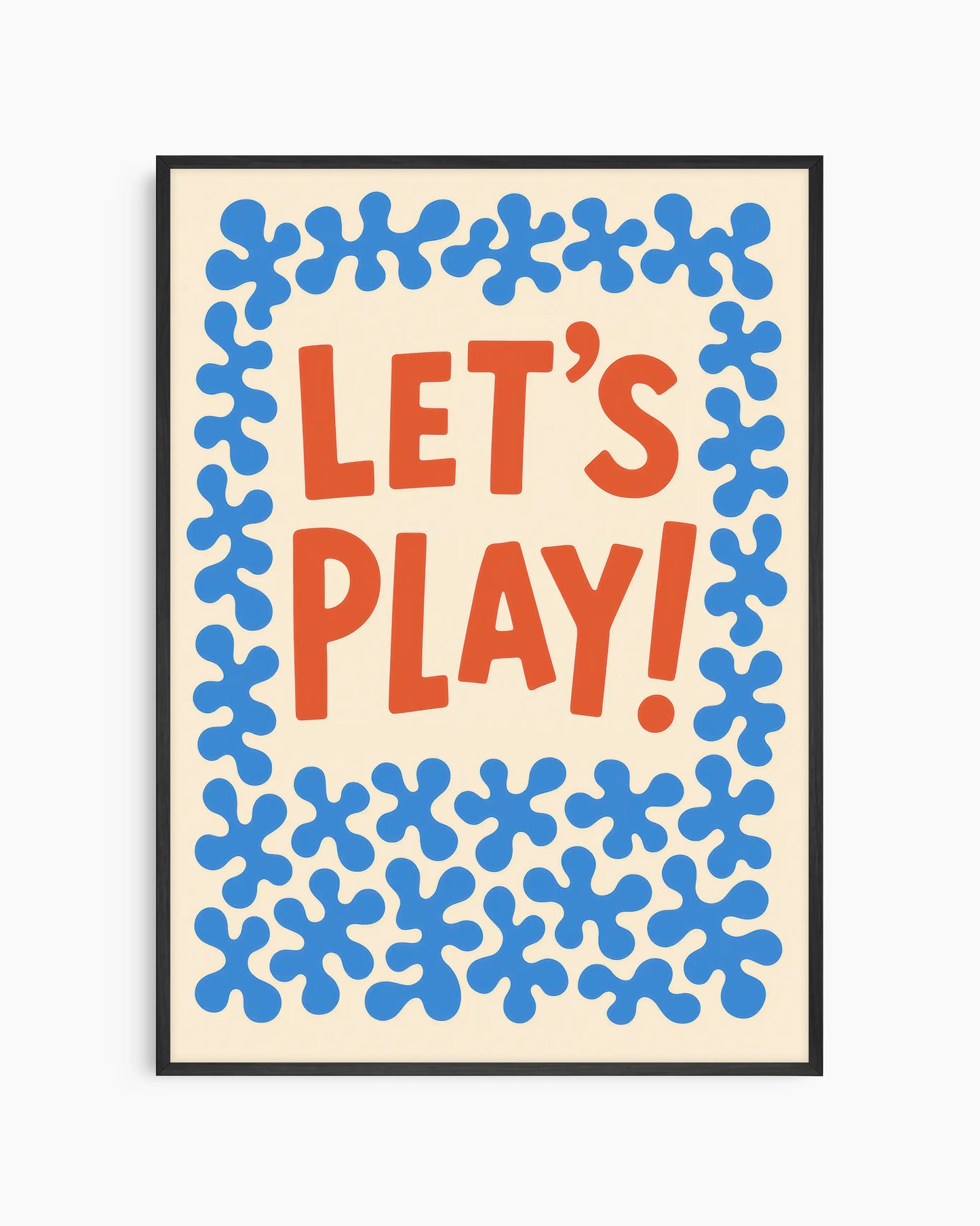 Poster with 'LET'S PLAY!' text framed on a beige background