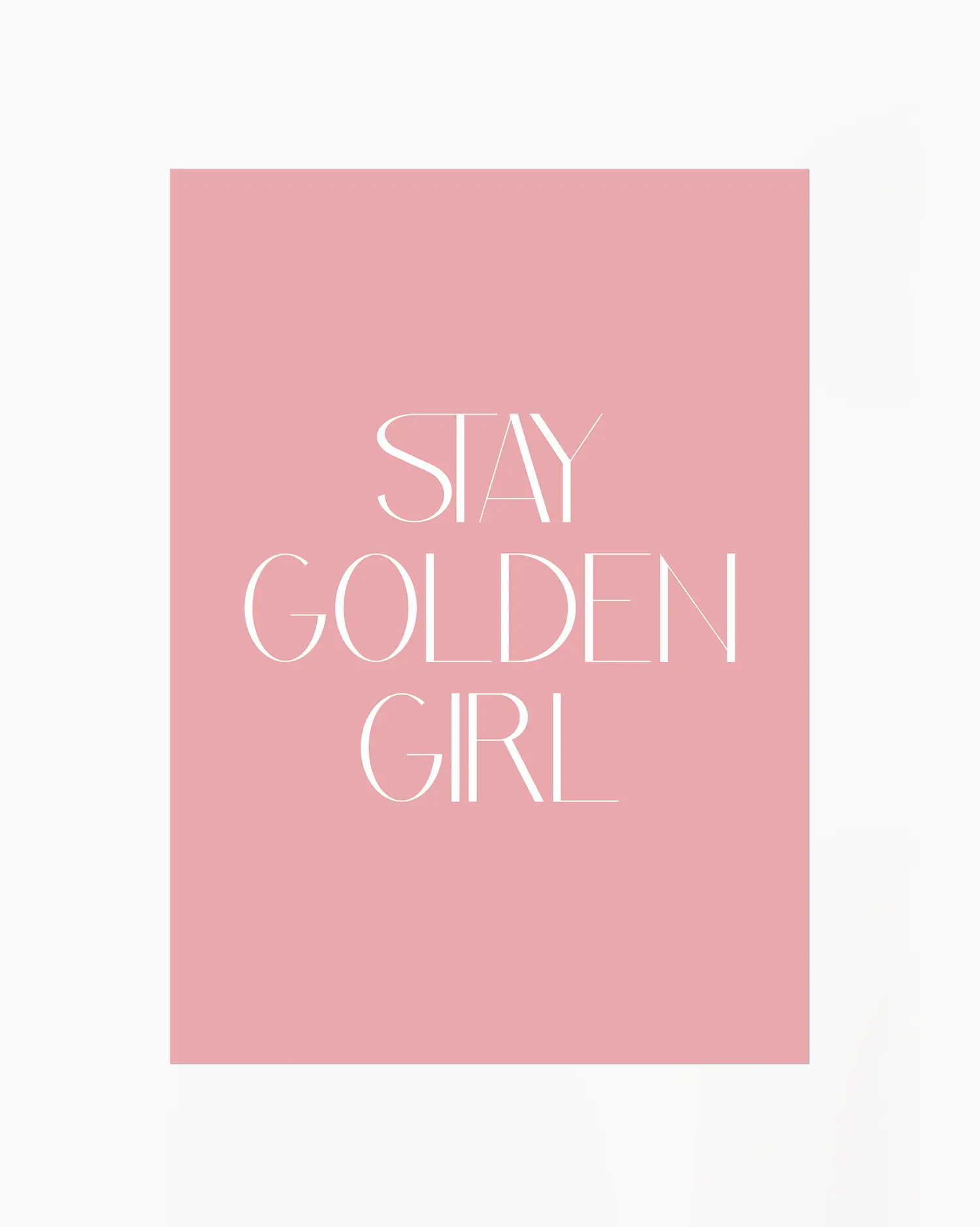 Nursery poster with 'Stay Golden Girl' text on a pink background 