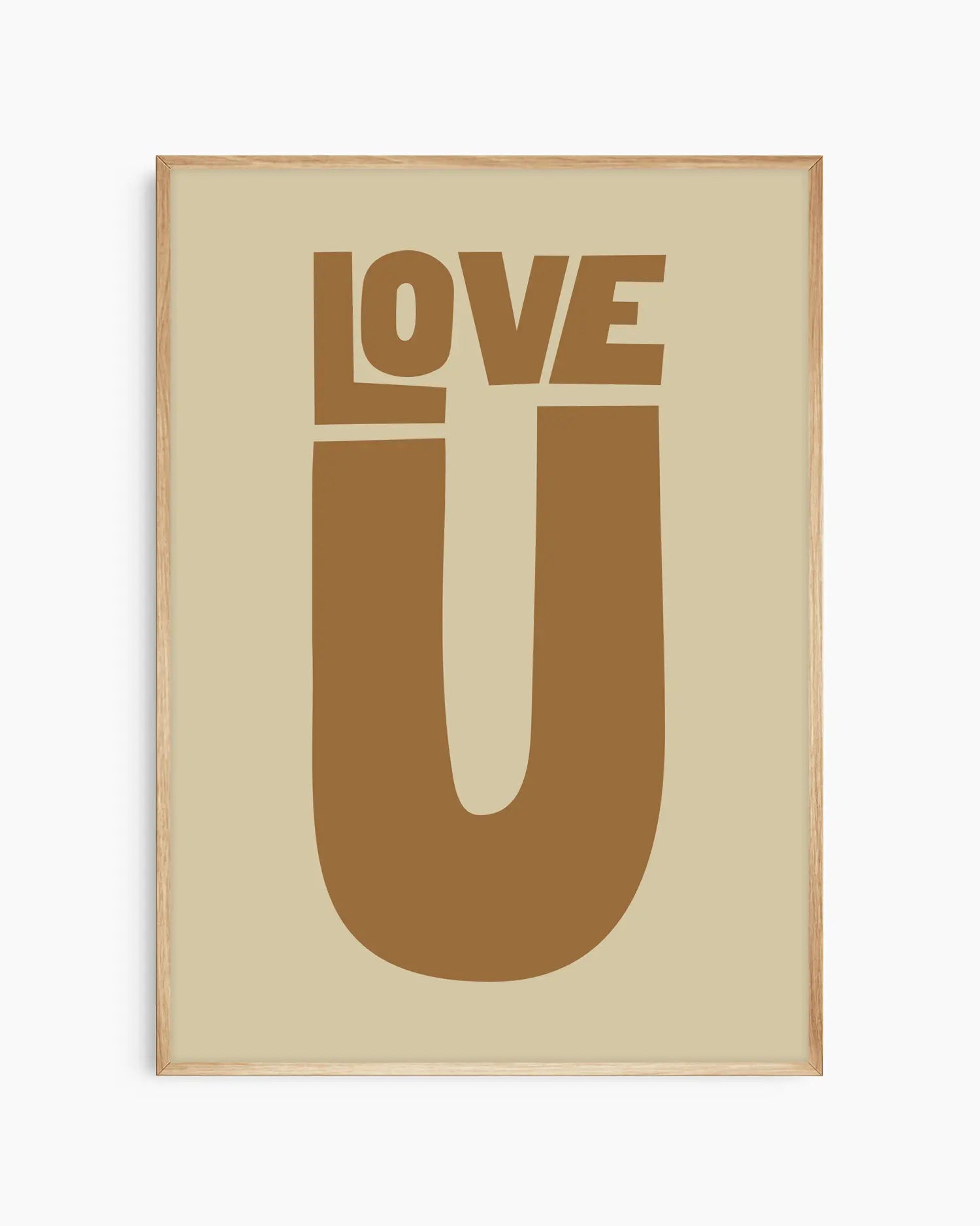 Beige nursery poster with 'LOVE U' text in brown on a beige background framed in an oak frame.