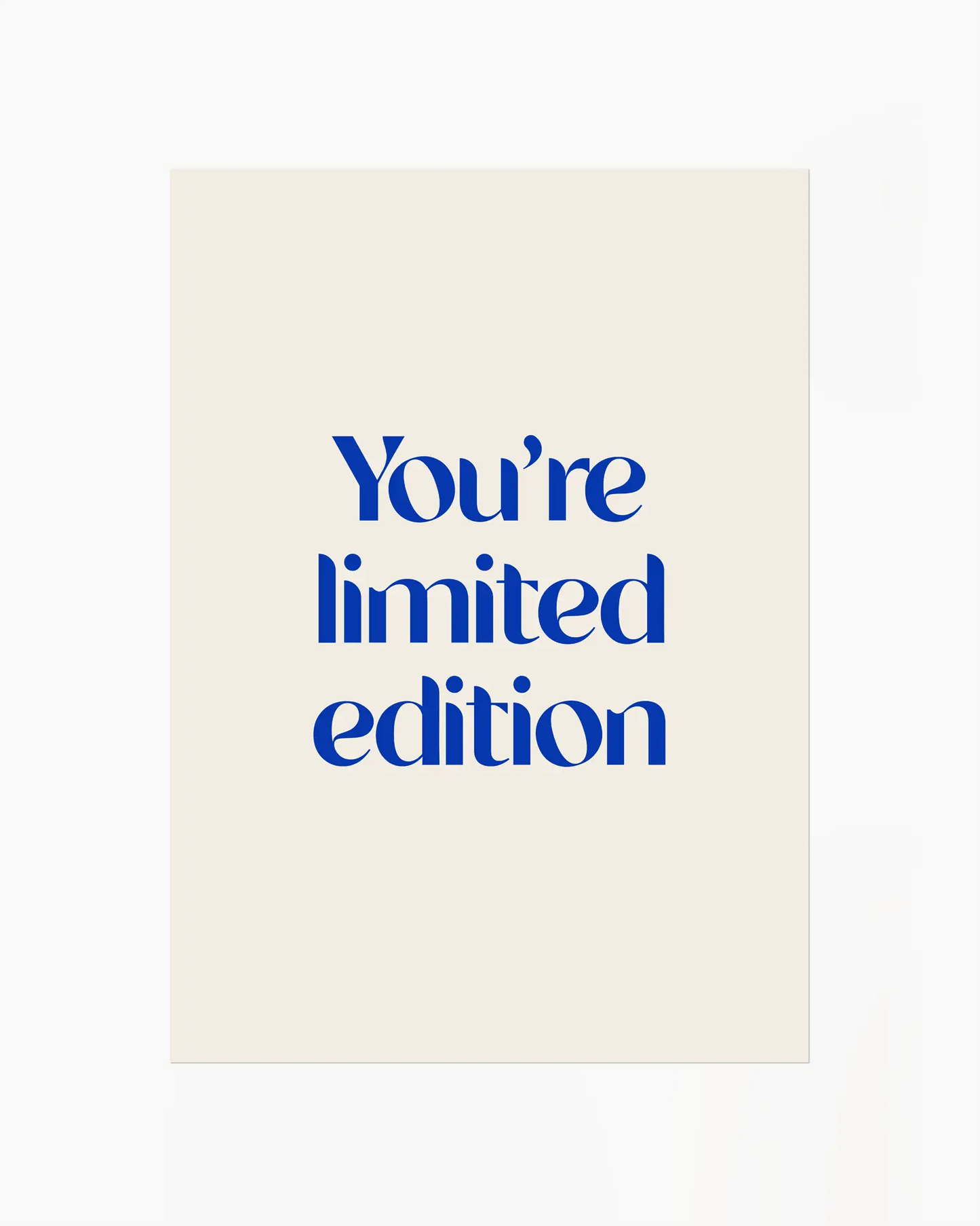 Nursery poster with 'You're limited edition' text in blue 