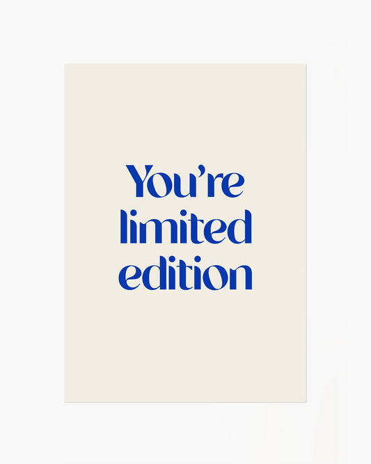 Nursery poster with 'You're limited edition' text in blue 