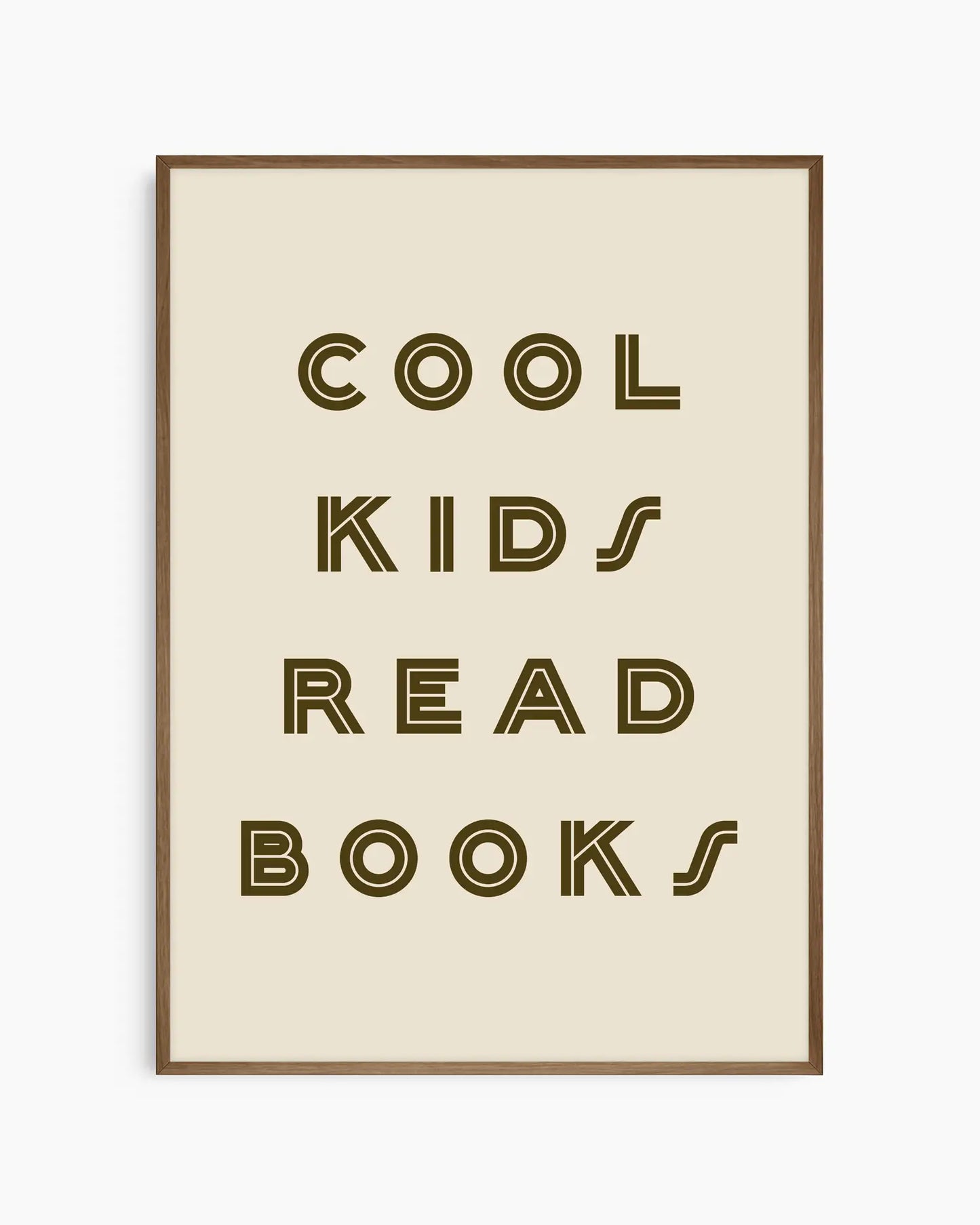 Beige nursery poster with 'Cool kids read books' text on a white background. Dark oak frame.
