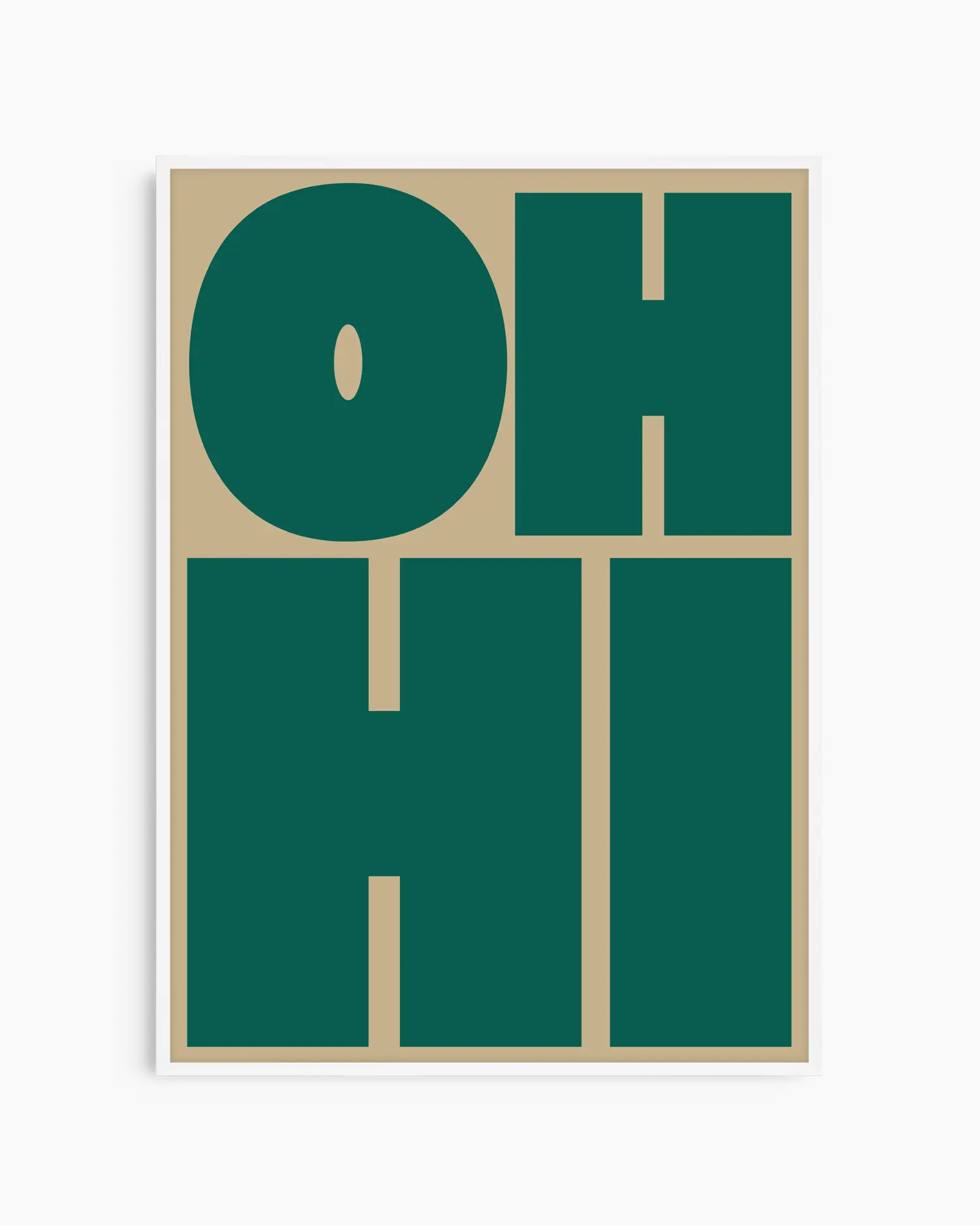 Nursery poster with green 'OH HI' text on a olive green background. White frame.
