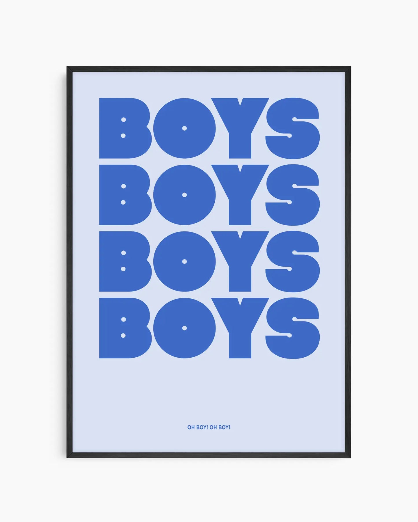 Nursery poster with repetitive text 'BOYS' in blue on a light blue background. Black frame.