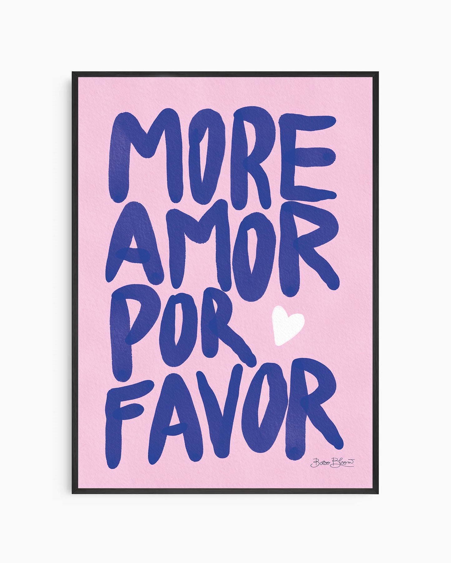More Amor Por Favor Pink Poster