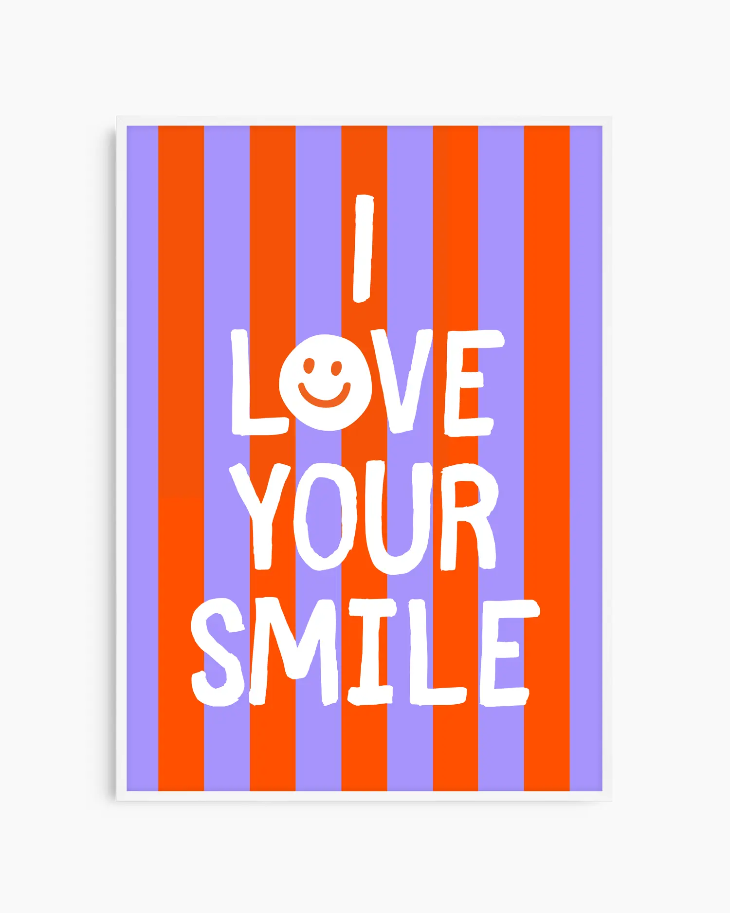 Poster with 'I LOVE YOUR SMILE' text on a striped background framed in white wooden frame.