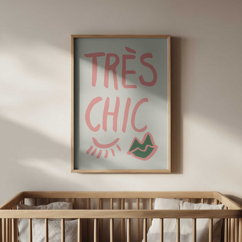 Tres Chic Poster